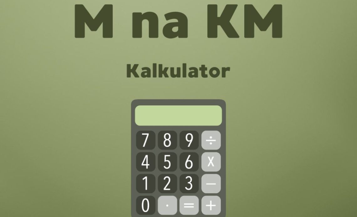 Przelicznik m na km - kalkulator